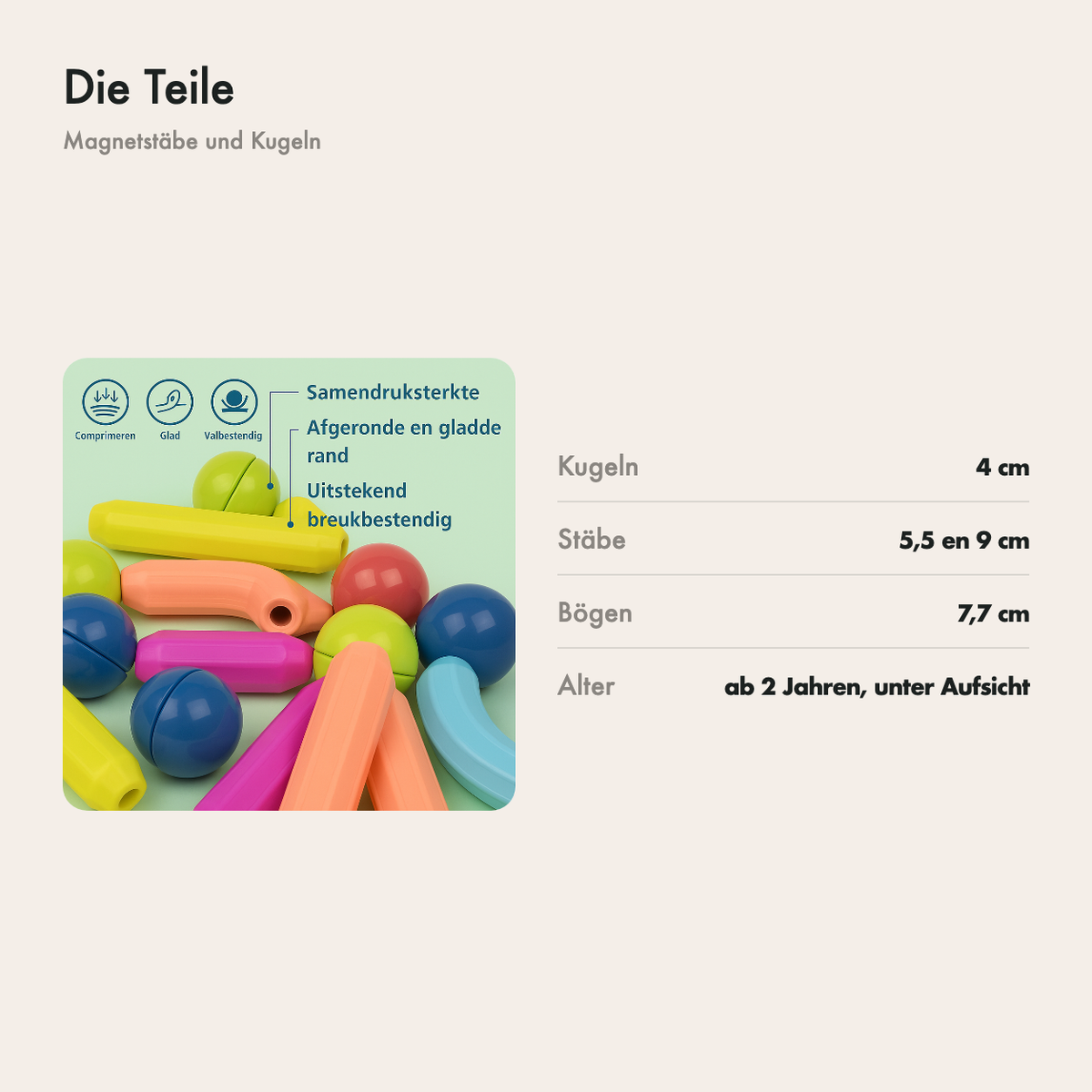 Maße der Teile: Stäbe 5,5 und 9 cm, Bögen 7,7 cm, Kugeln 4 cm