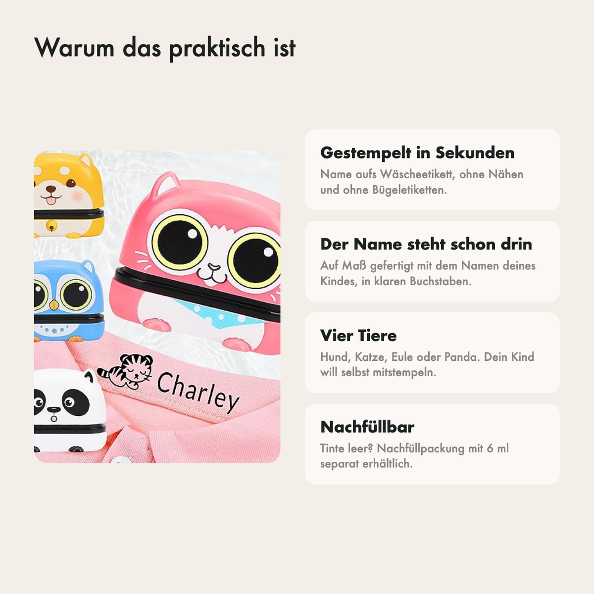 Warum dieser Stempel praktisch ist: stempeln in einem Zug, Name schon darin, vier Tiere und nachfüllbar